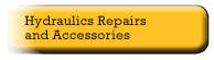Hydraullic repairs and accessories